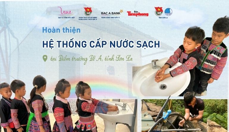 Hoàn thiện hệ thống cấp nước sạch tại Điểm trường Đề A, tỉnh Sơn La